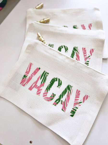 Vacay Travel Zip Pouch